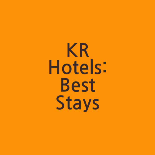 KR Hotels: Best Stays